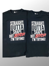 Straight Outta Shape Tshirt