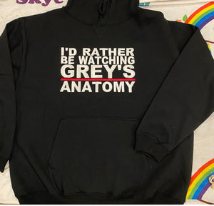 I’d rather be watching Grey’s anatomy
