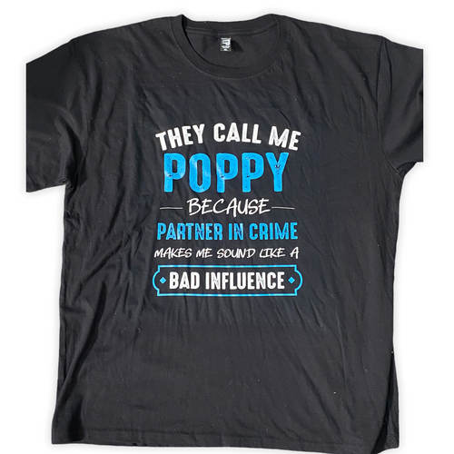 They call me poppy Mens Tshirts