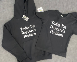 Today I’m daycares problem