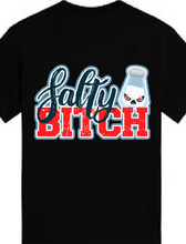 Salty Bitch tshirt