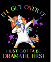ill get over it unicorn tshirt
